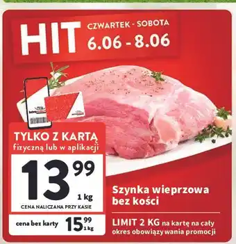 Intermarche Szynka wieprzowa bez kości oferta