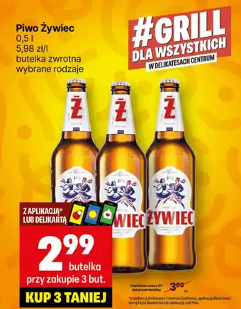 Delikatesy Centrum Piwo żywiec oferta