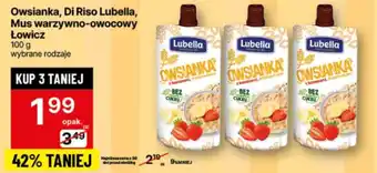 Delikatesy Centrum Owsianka, Di Riso Lubella, Mus warzywno-owocowy Łowicz oferta