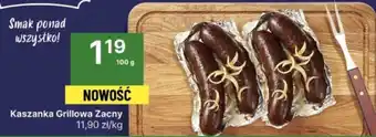 Delikatesy Centrum Kaszanka Grillowa Zacny 100g oferta