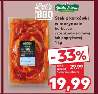 Kaufland Stek z karkówki K-Stoisko Mięsne oferta