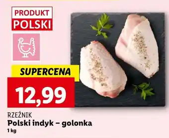 Lidl Golonka z indyka Rzeźnik Codzienna Dostawa oferta