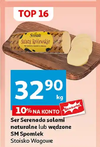 Auchan Ser salami wędzony Serenada Salami Królewskie oferta