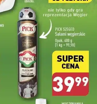 ALDI Salami węgierskie Pick oferta