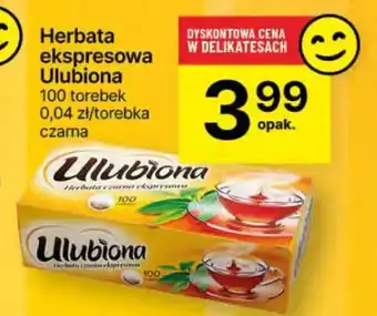 Delikatesy Centrum Herbata ekspresowa Ulubiona oferta