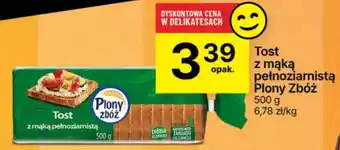 Delikatesy Centrum Tost z mąką pełnoziarnistą Plony Zbóż oferta