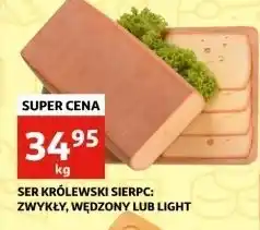 Auchan Ser królewski light Sierpc oferta