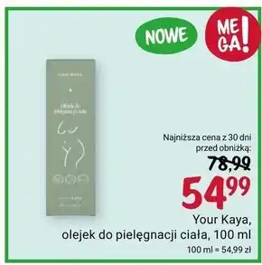 Rossmann Olejek do ciała Your KAYA oferta