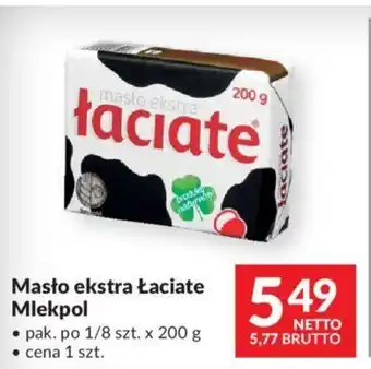 Makro Masło ekstra Łaciate Mlekpol 200g oferta
