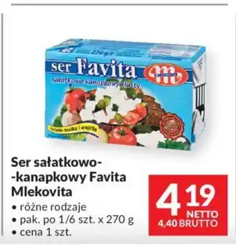 Makro Ser sałatkowo kanapkowy Favita 270g oferta
