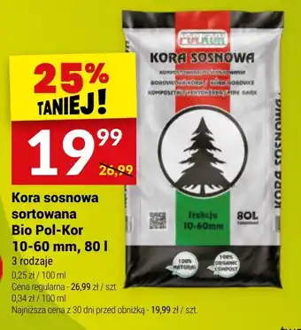 Twój Market Kora sosnowa sortowana Bio Pol-Kor 10-60 mm, 80 l oferta