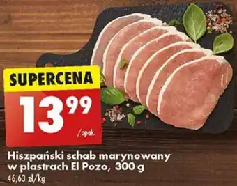 Biedronka Hiszpański schab marynowany w plastrach El Pozo 300 g oferta