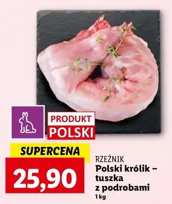 Lidl Królik tusza bez antybiotyków Rzeźnik Codzienna Dostawa oferta