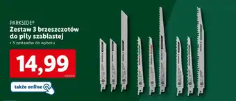 Lidl Zestaw brzeszczotów do piły szablastej Parkside oferta