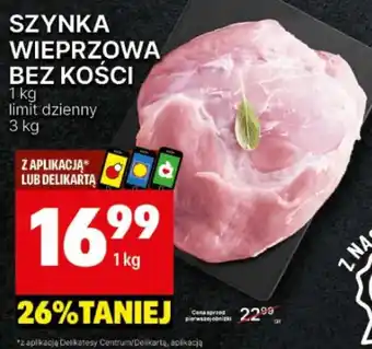 Delikatesy Centrum Szynka wieprzowa bez kosci oferta