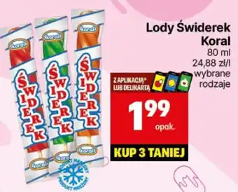 Delikatesy Centrum Lody świderek Koral oferta