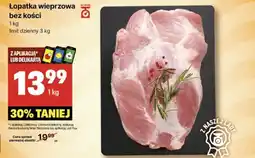 Delikatesy Centrum Łopatka wieprzowa bez kości 1 kg oferta