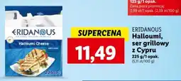 Lidl ERIDANOUS Halloumi ser grillowy z Cypru 225 g oferta
