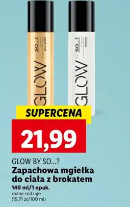 Lidl Mgiełka zapachowa Glow by so...? oferta