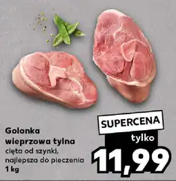 Kaufland Golonka wieprzowa tylna 1 kg oferta