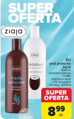Carrefour Żel pod prysznic Ziaja oferta