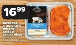 Netto Karkówka w marynacie grillowej Grill Bar Sztuka Mięsa 600 g oferta