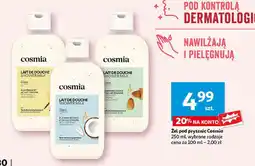 Żel pod prysznic Cosmia 250 ml