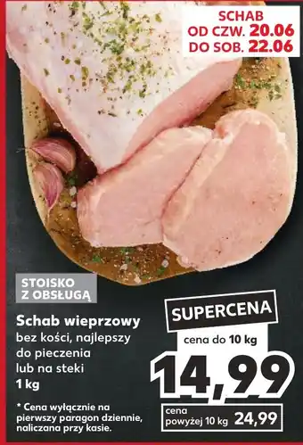 Kaufland Schab wieprzowy 1kg oferta