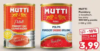 Kaufland MUTTI Pomidory 400/260g oferta