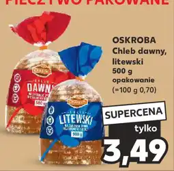 Kaufland OSKROBA Chleb dawny litewski 500 g oferta