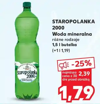 Kaufland STAROPOLANKA 2000 Woda mineralna 1,5l oferta