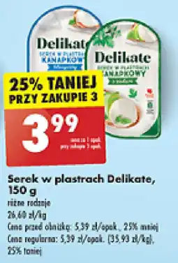 Biedronka Serek w plastrach Delikate, 150 g oferta