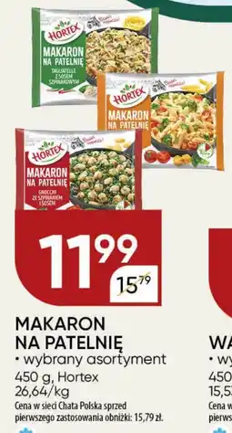 Chata Polska MAKARON NA PATELNIE Hortex, 450 g oferta