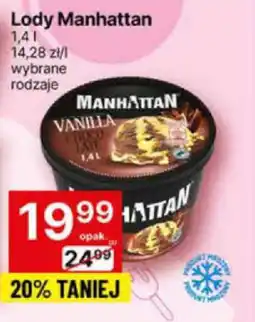 Lody Manhattan 1,4 l