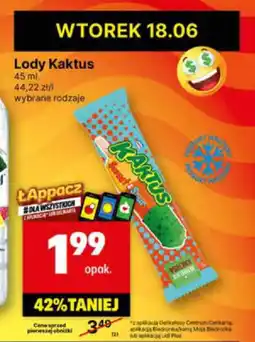 Delikatesy Centrum Lody Kaktus 45 ml oferta