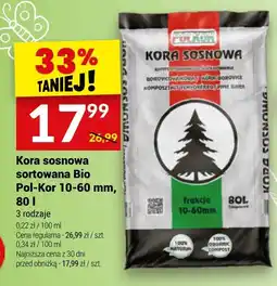 Twój Market Kora sosnowa sortowana Bio Pol-Kor 10-60 mm, 80 l oferta