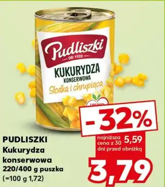 Kaufland PUDLISZKI Kukurydza konserwowa 220/400 g oferta