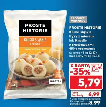 Kaufland PROSTE HISTORIE Kluski śląskie, Pyzy z mięsem lub Knedle oferta