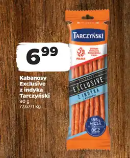 Netto Kabanosy Exclusive z indyka Tarczyński oferta