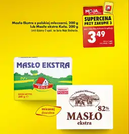 Biedronka Masło Ekstra z polskiej mleczarni, 200 g lub Masło ekstra Koło, 200 g oferta