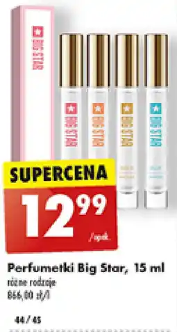 Biedronka Perfumetki Big Star, 15 ml oferta