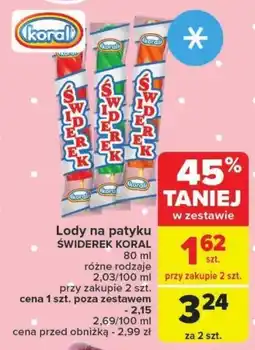 Carrefour Lody na patyku ŚWIDEREK KORAL 80 ml oferta