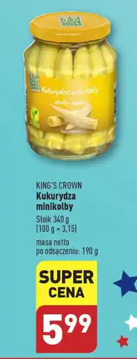 ALDI KING'S CROWN Kukurydza minikolby 340 g oferta