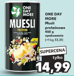 Kaufland ONE DAY MORE Musli proteinowe 450 g oferta
