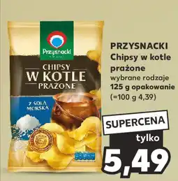 Kaufland PRZYSNACKI Chipsy w kotle prażone 125 g oferta
