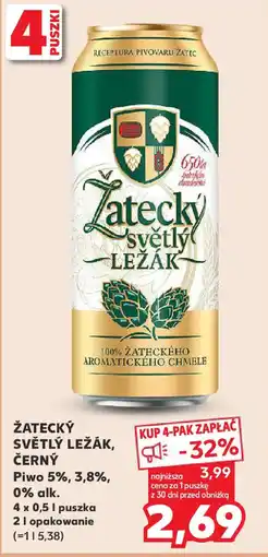 Kaufland ŽATECKÝ SVĚTLÝ LEŽÁK, ČERNÝ Piwo 5%, 3,8%, 0% alk. o,5 l oferta