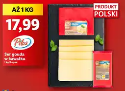 Lidl Pilos Ser gouda w kawałku 1 kg oferta