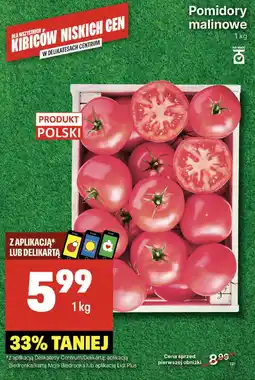Delikatesy Centrum Pomidory malinowe 1kg oferta