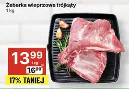 Delikatesy Centrum Żeberka wieprzowe trójkąty 1 kg oferta