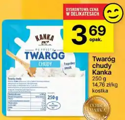 Delikatesy Centrum Twaróg chudy Kanka 250g oferta